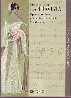 Verdi: La Traviata published by Ricordi - Vocal Score