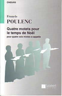 Poulenc: Quatre Motets pour le temps Noel published by Salabert
