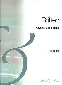 Britten: Noye's Fludde published by Boosey & Hawkes - Full Score