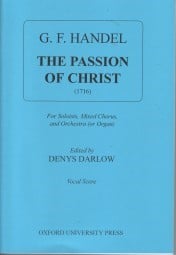 Handel: The Passion of Christ published by OUP - Vocal Score