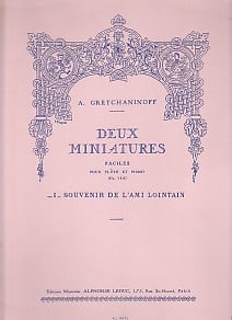 Gretchaninov: Souvenir d'un Ami Lointain from Deux Miniatures for Flute published by Leduc