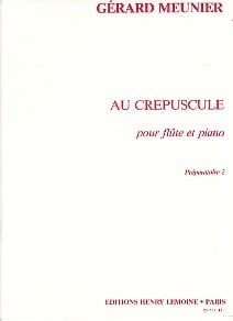 Meunier: Au Crepuscule for Flute published by Lemoine