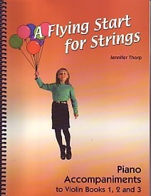 A Flying Start for Strings - Piano Accompaniment for Books 1,2 & 3 for Violin published by Flying Start