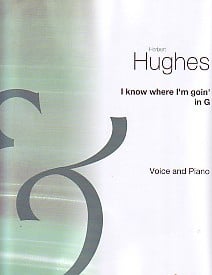 Hughes: I Know Where I'm Going in G published by Boosey & Hawkes