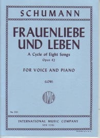 Schumann: Frauenliebe Und Leben Opus 42 for Low Voice published by IMC