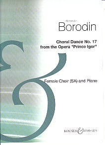 Borodin: Choral Dance 17 from Prince Igor SA published by Boosey & Hawkes