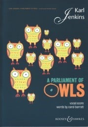 Jenkins: A Parliament of Owls published by Boosey & Hawkes - Vocal Score