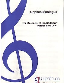 Montague: For Merce C at the Barbican for Prepared Piano published by UMP