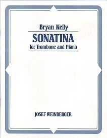 Kelly: Sonatina for Trombone published by Josef Weinberger