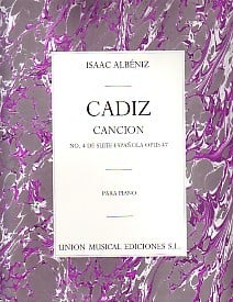 Albeniz: Cadiz from Suite Espanola Opus 47 No 4 for Piano published by UME