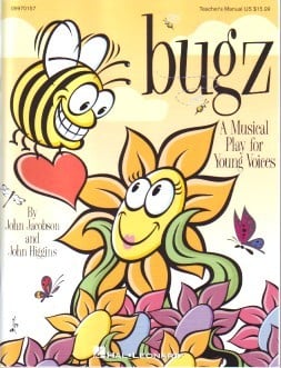 Bugz - A Musical Play by Jacobson published by Hal Leonard