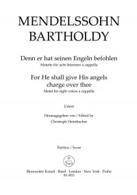 Mendelssohn: For He Shall Give His Angels Charge, Psalm No 91 SSAATTBB published by Barenreiter