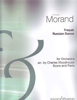 Morand: Trepak for Orchestra published by Boosey & Hawkes - Score & Parts