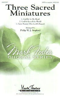 Stopford: Three Sacred Miniatures SATB published by Mark Foster Music