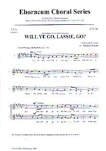 Neaum: Will Ye Go Lassie Go? SSA published by Eboracum