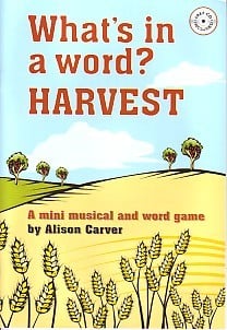 What's In A Word? HARVEST published by Mayhew