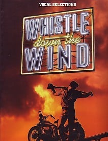 Whistle Down the Wind - Vocal Selections published by Really Useful