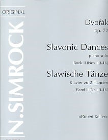 Dvorak: Slavonic Dances Opus 72 Book 2 for Solo Piano published by Simrock