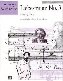 Liszt: Liebestraum No 3 for Easy Piano published by Alfred