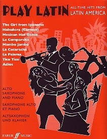 Play Latin for Alto Saxophone published by Faber