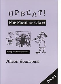 Upbeat for Flute  or Oboe Book 1 with Piano published by Subject