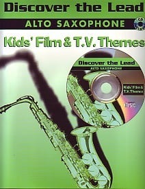 Discover the Lead : Kids Film & TV Themes - Alto Saxophone published by IMP (Book & CD)