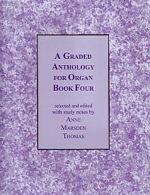 Marsden Thomas: A Graded Anthology for Organ Book 4 published by Cramer