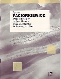 Paciorkiewicz: Two Miniatures for Bassoon published by PWM