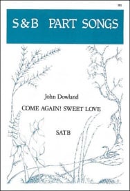 Dowland: Come again! Sweet Love SATB published by Stainer and Bell