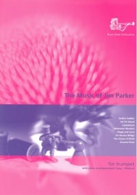 Parker: The Music of Jim Parker for Trumpet published by Brasswind