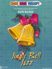 Bartlett: Crash Bang Wallop! Jingle Bell Jazz for Percussion published by UMP (Book & CD)