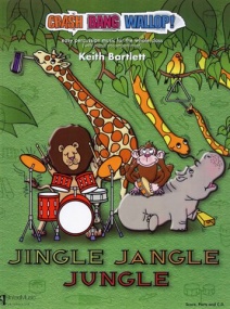 Bartlett: Crash Bang Wallop! Jingle Jangle Jungle for Percussion published by UMP (Book & CD)