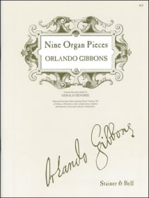 Gibbons: Nine Organ Pieces published by Stainer and Bell