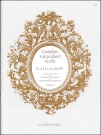 Croft: Complete Harpsichord Music Volume 2 published by Stainer & Bell