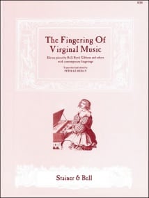 The Fingering of Virginal Music published by Stainer & Bell