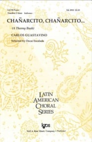 Guastavino: Chanarcito, Chanarcito (A Thorny Bush) SATB published by Kjos