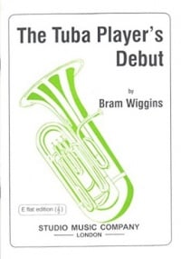 Wiggins: Tuba Player's Debut (Eb Treble Clef) published by Studio