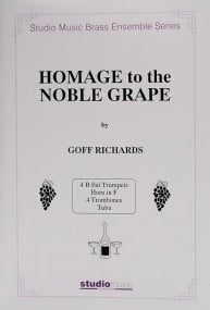 Richards: Homage to the Noble Grape for Brass Ensemble published by Studio Music