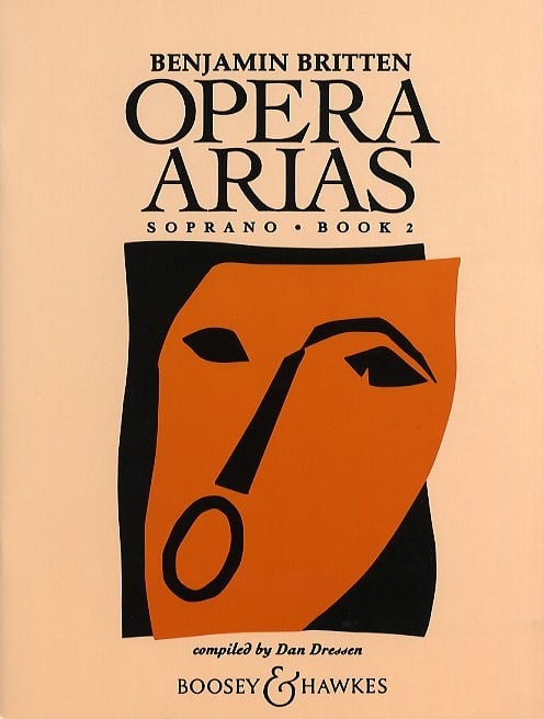 Opera Arias 2 for Soprano by Britten published by Boosey & Hawkes