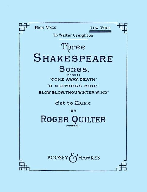 Quilter: 3 Shakespeare Songs (1st Set) for Low Voice published by Boosey & Hawkes