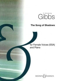 Gibbs: The Song of Shadows SSA by published by Boosey & Hawkes