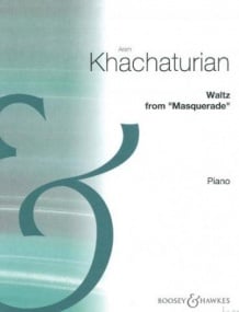 Khachaturian: Waltz from Masquerade for Piano published by Boosey & Hawkes