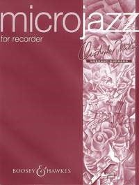 Norton: Microjazz for Descant Recorder published by Boosey & Hawkes