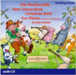 Old McDonald's  Barn Dance Book - Christmas Book - Fun Pieces published by Boosey & Hawkes (CD Only)