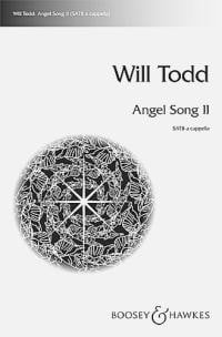 Todd: Angel Song II SATB published by Boosey & Hawkes