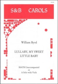 Byrd: Lullaby, my sweet little baby SSATB published by Stainer & Bell