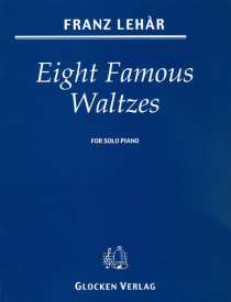 Lehar: Eight Famous Waltzes for Piano published by Weinberger