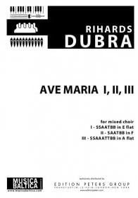 Dubra: Ave Maria I, II, III published by Musica Baltica