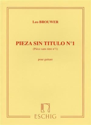 Brouwer: Pieza sin titulo No 1 for Guitar published by Eschig