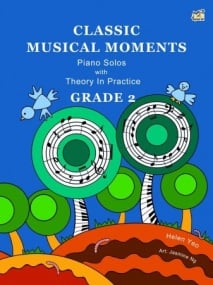 Classic Musical Moments - Piano Solos With Theory in Practice Grade 2 published by Rhythm MP
